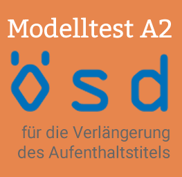 Deutsch A2 Modelltest vom ÖSD Deutsch A2 Modelltest vom ÖSD
