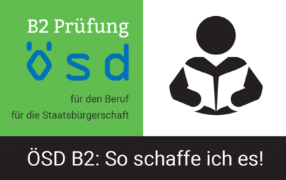 ÖSD Zertifikat B2: So schaffe ich es!