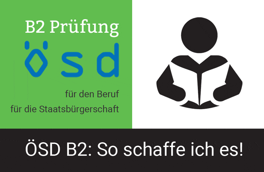 ÖSD Zertifikat B2: So schaffe ich es!