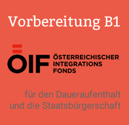 ÖIF Prüfung B1 Vorbereitung